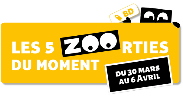 BD : du 30 mars au 6 avril !