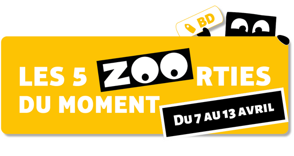 BD : du 7 au 13 avril ! 