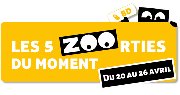 BD : du 20 au 26 avril ! 
