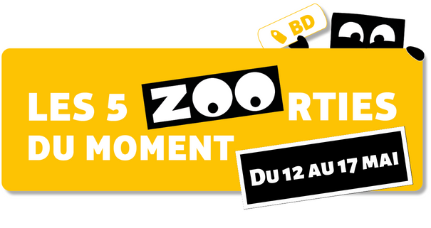 BD : du 12 au 17 mai ! 