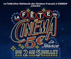 La Fête du cinéma : 4 jours à ne pas manquer !