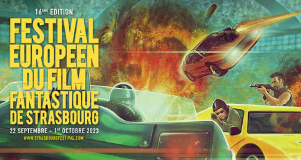La 16e édition du Festival européen du film fantastique de Strasbourg !