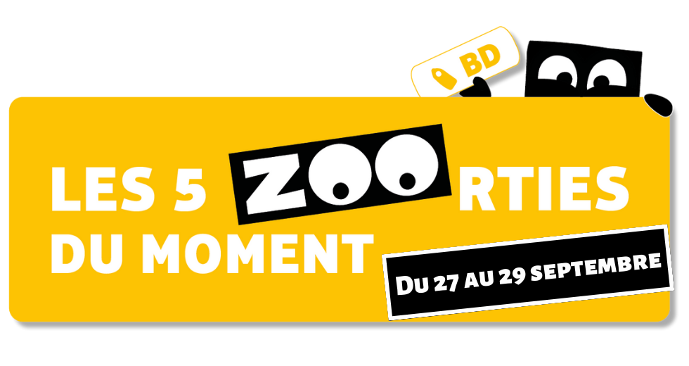 BD : les sorties du 27 au 29 septembre !