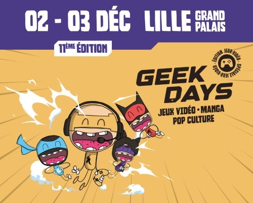 La 11e édition des Geek Days