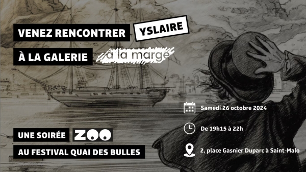 La Soirée ZOO - À la rencontre d'Yslaire