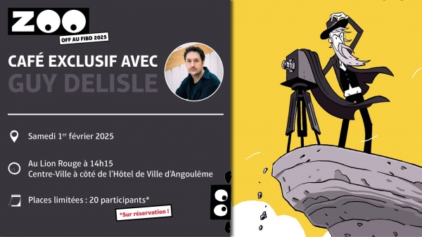 ZOO Off - Café avec Guy Delisle le samedi 1er février à 14h15