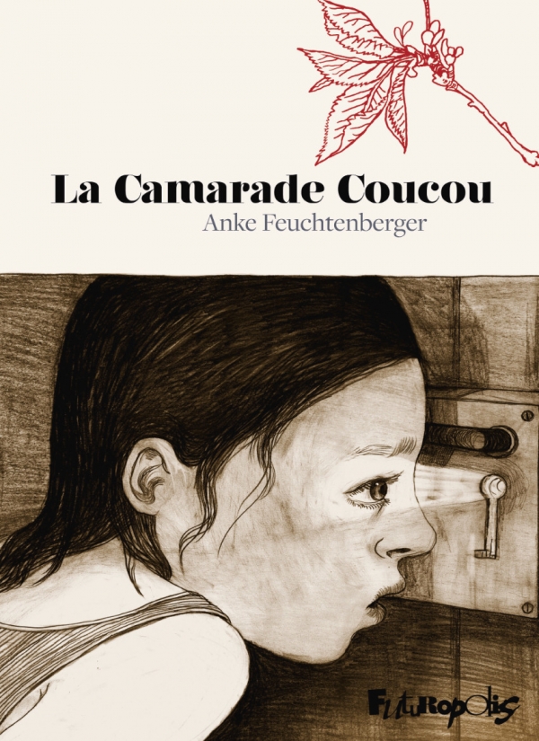 Couverture de l’album « La camarade coucou » d'Anke Feuchtenberger aux éditions Futuropolis, Grand Prix Artémisia 2025