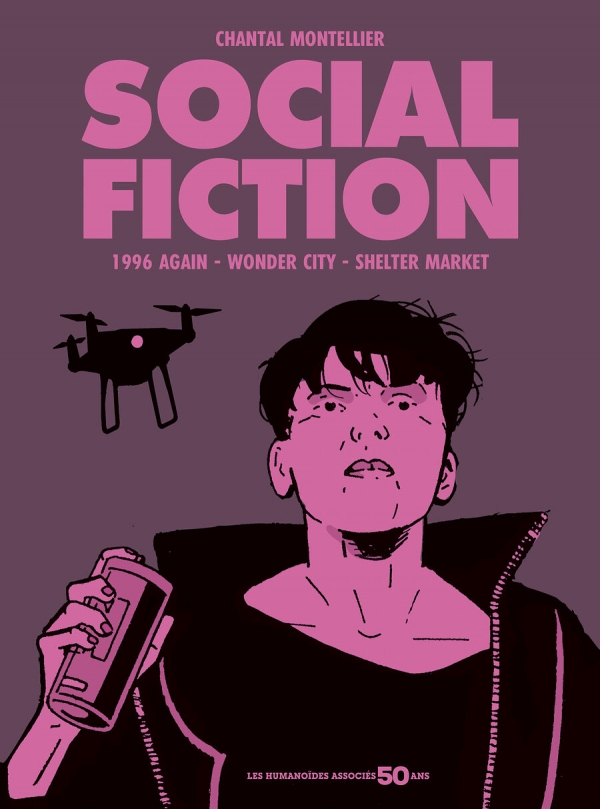 Couverture de l’album « Social Fiction » de Chantal Montellier aux éditions les Humanoïdes Associés, Prix Hors Concours et Hommage Artémisia 2025