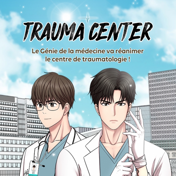 Trauma Center The Trauma Code : L’un des drames médicaux les plus attendus de l’année débarque sur Netflix