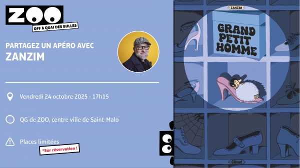 ZOO OFF Quai des Bulles 2025: Apéro avec Zanzim ZOO OFF Quai des Bulles 2025: Apéro avec Zanzim