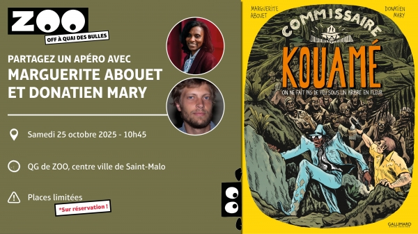 ZOO OFF Quai des Bulles 2025: Apéro avec Margueri ZOO OFF Quai des Bulles 2025: Apéro avec Marguerite Abouet et Donatien Mary