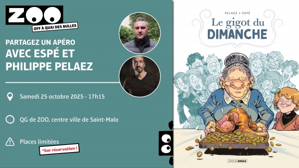 ZOO OFF Quai des Bulles 2025: Apéro avec Espé et P ZOO OFF Quai des Bulles 2025: Apéro avec Espé et Philippe Pelaez