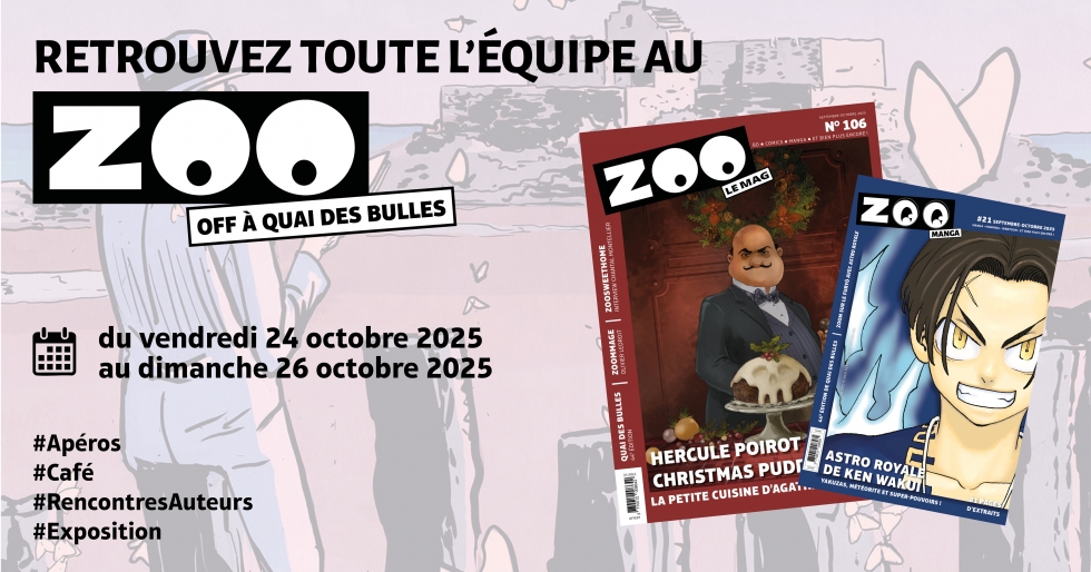 Zoo organise 5 rencontres exceptionnelles à Quai des Bulles