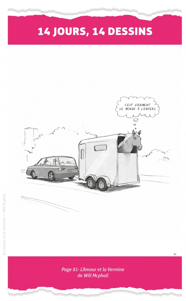 Will McPhail | L'Amour et la Vermine : Jour 5 : Voir l’absurde partout