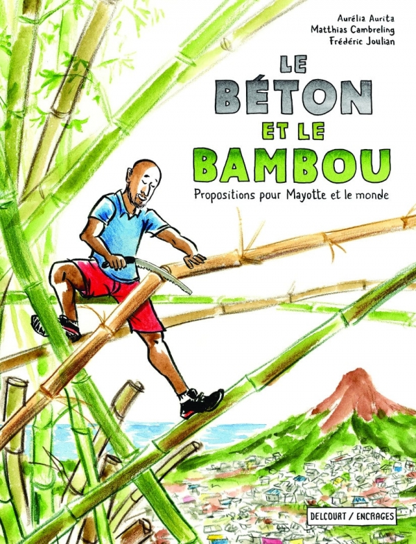 Couverture de Le béton et le bambou, paru le 7 mai 2025