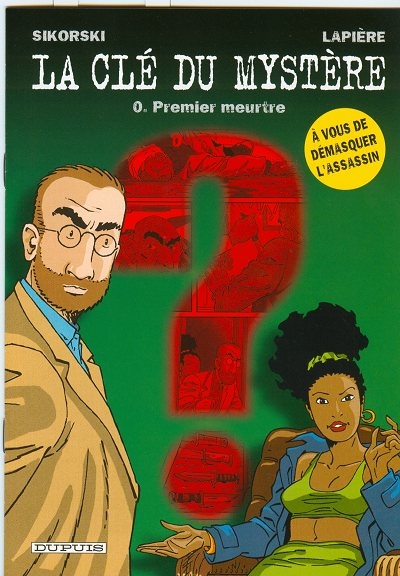 Couverture de La clé du mystère, Tome 0 - Premier meurtre, par Sikorski et Lapière