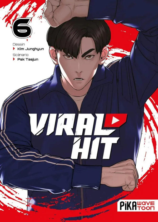 Couverture du sixi&egrave;me volume de Viral Hit, par Kim Jung Hyun et Park Tae Jun, &agrave; para&icirc;tre.