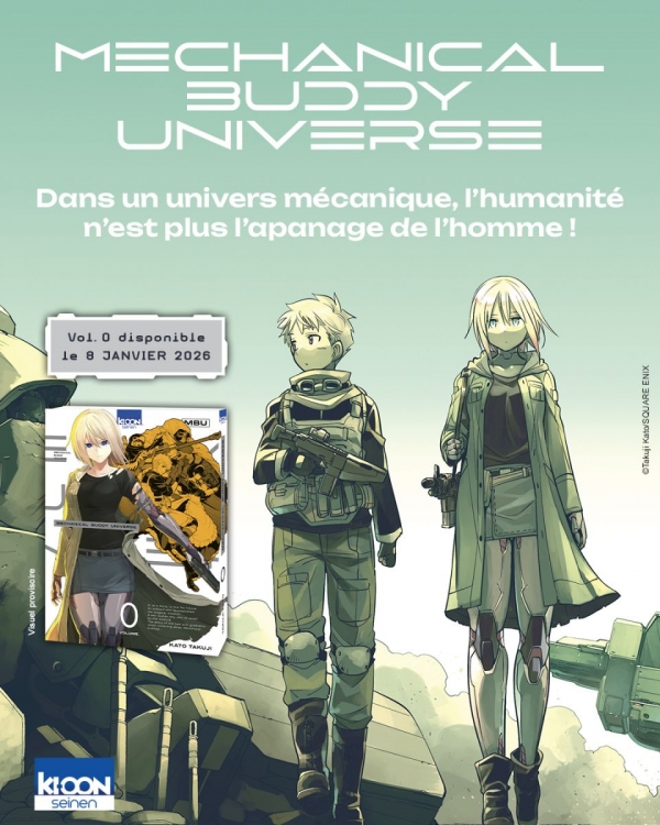 Mechanical Buddy Universe Takuji Kato Seinen – Sér Mechanical Buddy Universe Takuji Kato Seinen – Série en cours Prix : 7,95 € Sortie du tome 0 : 8 janvier 2026