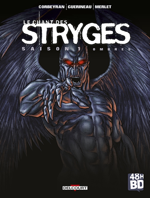 Le chant des Stryges – Saison 1