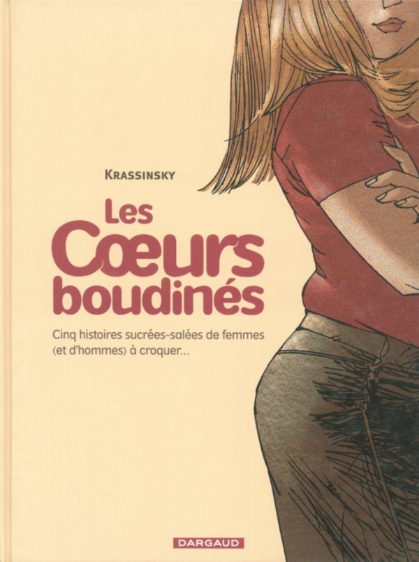 Les coeurs boudinés T1 par Jean-Paul Krassinsky