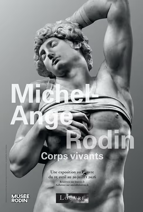 Affiche de l'exposition au Louvre : MICHEL-ANGE RODIN CORPS VIVANTS, du 15 avril 2026 au 20 juillet 2026
