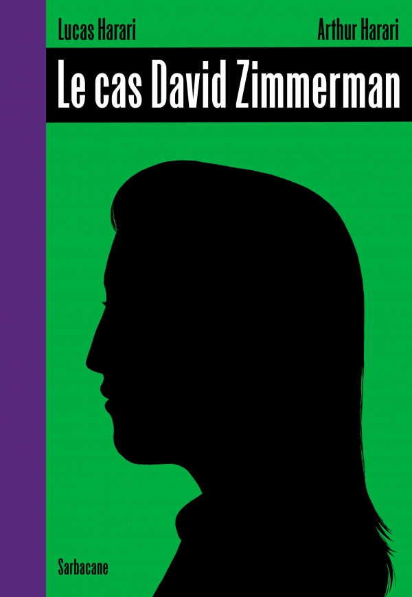 Le cas David Zimmerman Le cas David Zimmerman