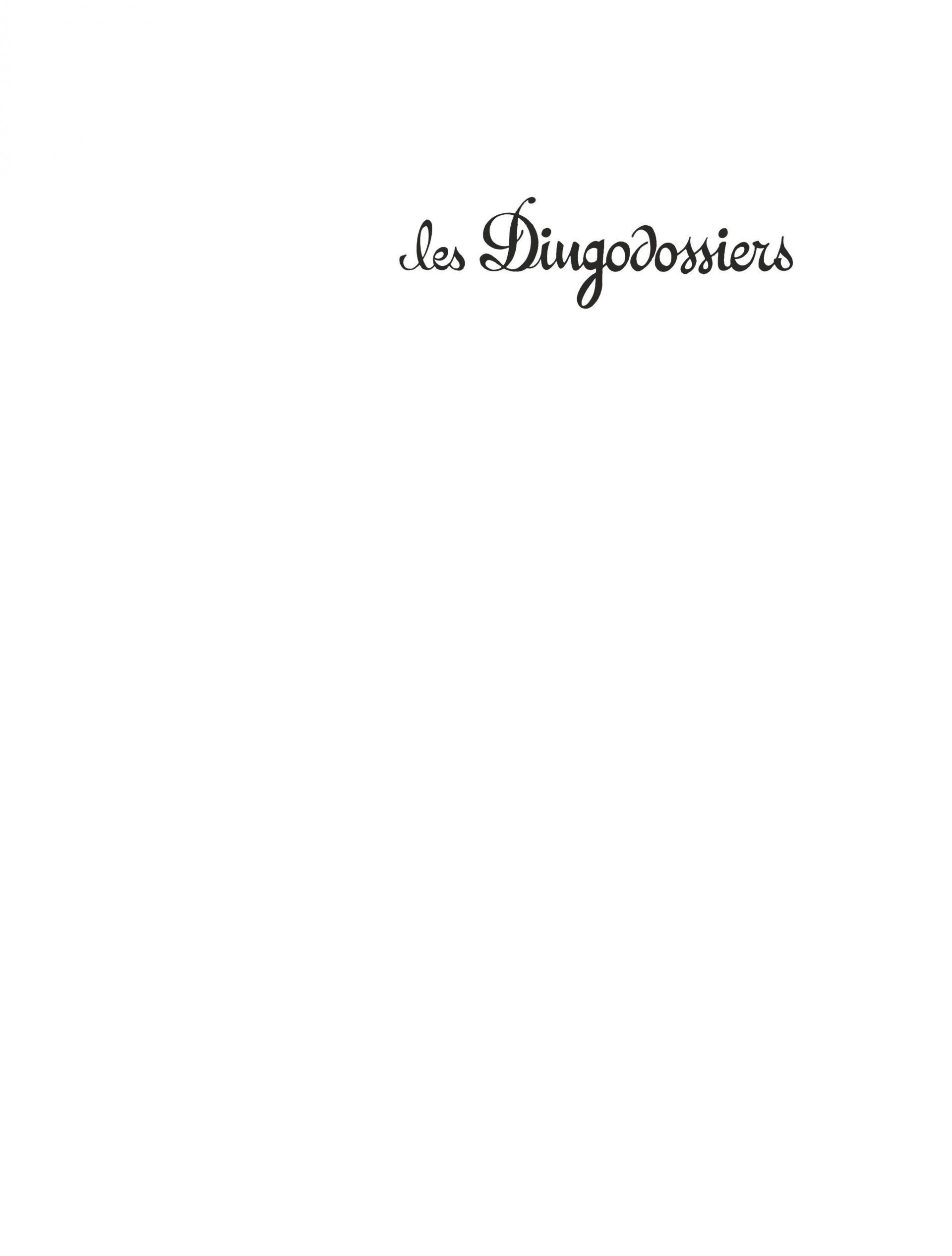 Dingodossiers Intégrale