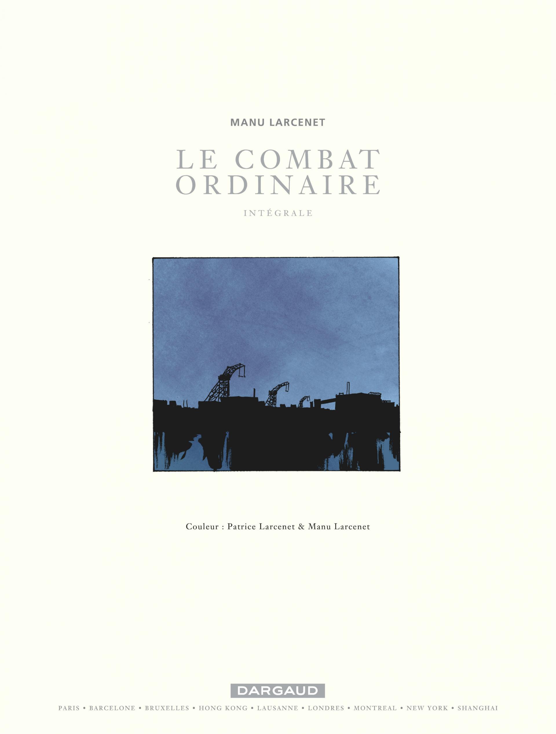 Le Combat ordinaire - Intégrale