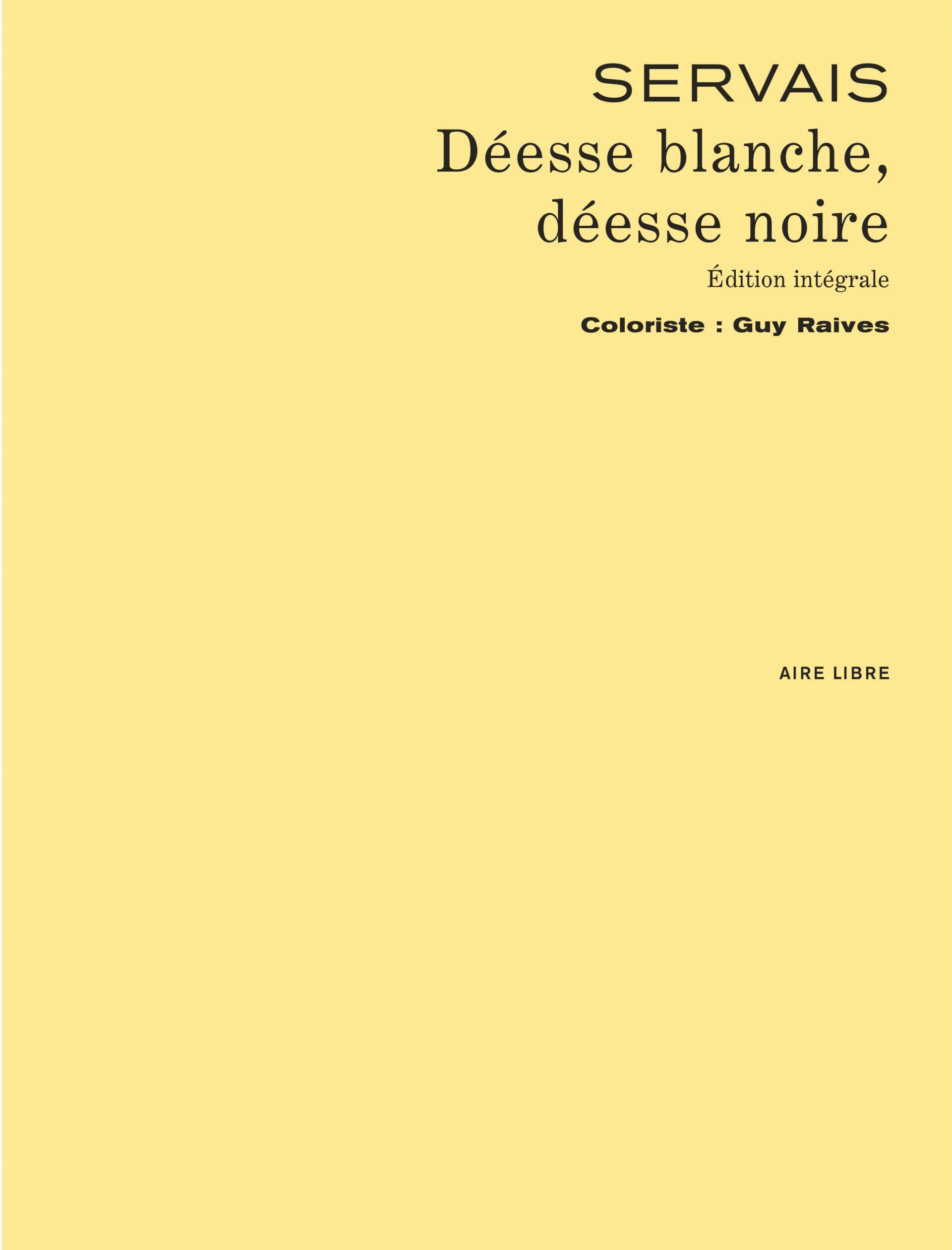 Intégrale déesse blanche, déesse noire