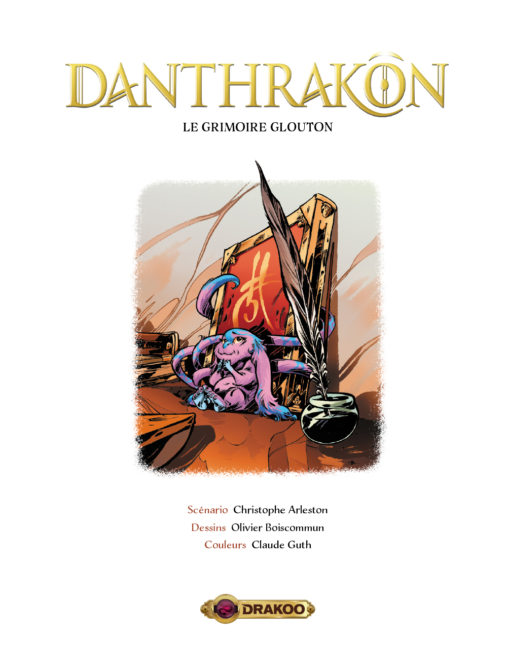  Danthrakon - T.1 Le Grimoire glouton