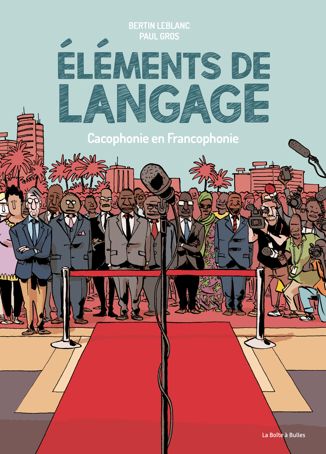 Extrait n°1 Éléments de langage  - Cacophonie en francophonie par Bertin Leblanc
