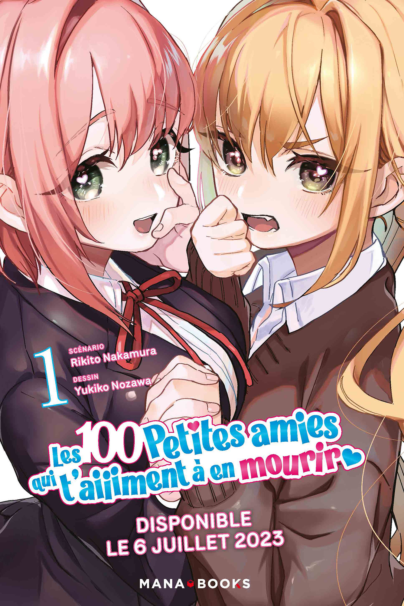  Les 100 petites amies qui t'aiiiment à en mourir - T.1