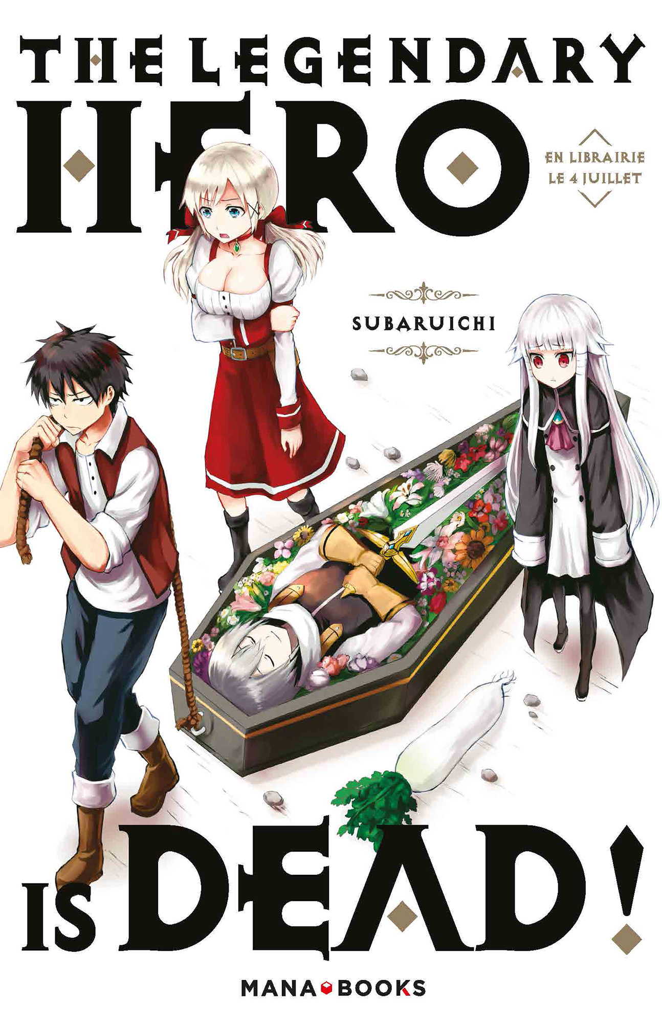 The Legendary Hero is Dead - T.1