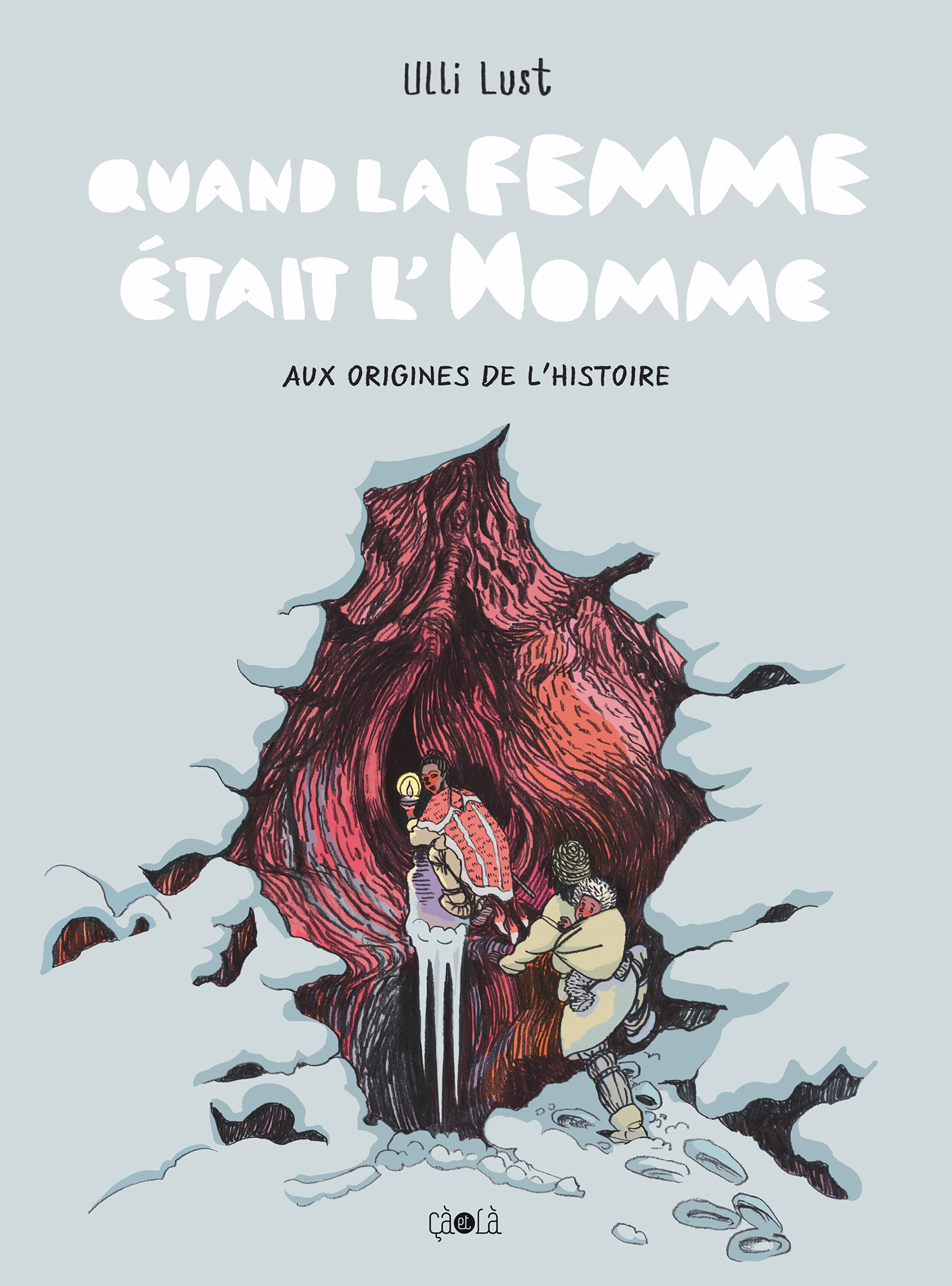   Quand la femme était l'Homme