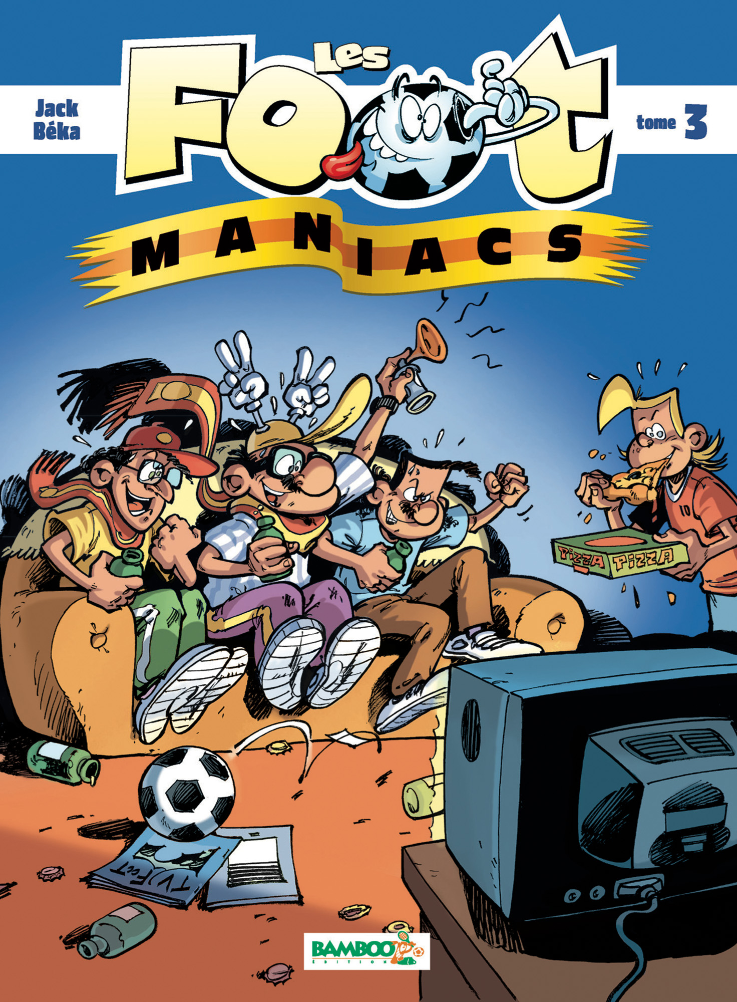 Les Foot-maniacs - T.3 Les foot maniacs T.3