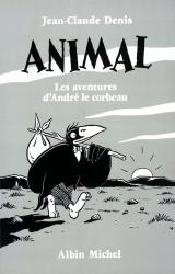 couverture de l'album Animal - les aventures d'André le corbeau