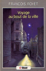 Voyage au bout de la ville