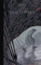 page album Isaac le pirate, Intégrale (1 à 3)
