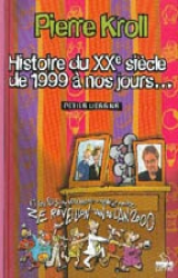 page album Histoire du XXème siècle de 1999 à nos jours...