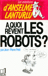 couverture de l'album A quoi rêvent les robots ?