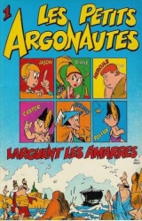couverture de l'album Les Petits argonautes larguent les amarres
