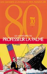 page album Les Aventures du Professeur La Palme - Intégrale Tomes 01 à 03