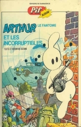 page album Arthur et les incorruptibles