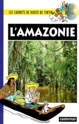 couverture de l'album Carnets de route : L'Amazonie