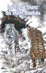 couverture de l'album Le tigre blanc du mont Baekdu