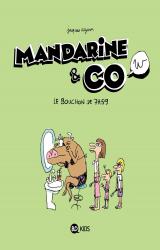 couverture de l'album Mandarine & Cow T.2 Bouchon de 7H59 ne
