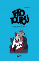 couverture de l'album Theo Toutou, N 1 : Gentleman Detectve