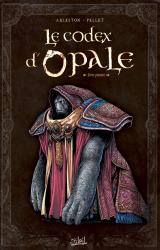 page album Le Codex d'Opale Livre Premier