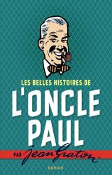 page album Les Belles Histoires de l'Oncle Paul par Jean Graton