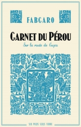 couverture de l'album Carnet du Pérou - Sur la route de Cuzco